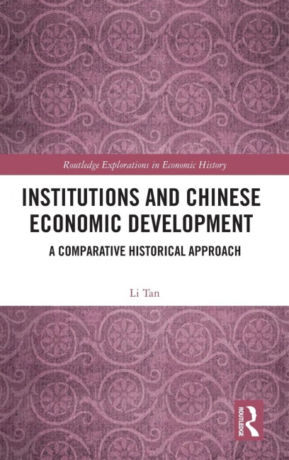 Institutions and Chinese Economic Development: A Comparative Historical Approach