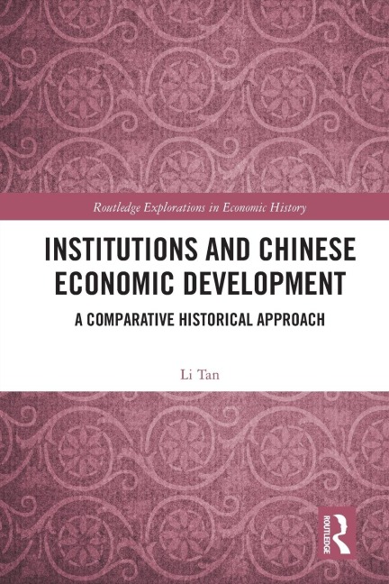Institutions and Chinese Economic Development: A Comparative Historical Approach