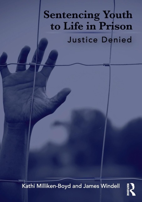 Sentencing Youth to Life in Prison: Justice Denied
