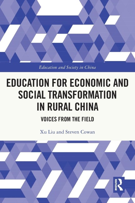 Education for Economic and Social Transformation in Rural China: Voices from the Field