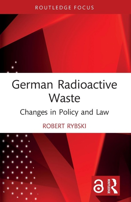 German Radioactive Waste: Changes in Policy and Law
