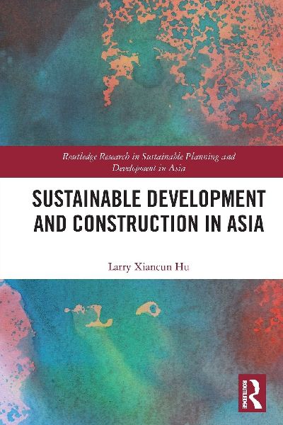 Sustainable Development and Construction in Asia