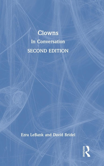 Clowns: In Conversation