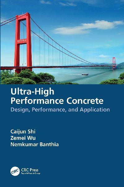 Ultra-High Performance Concrete: Design, Performance, and Application