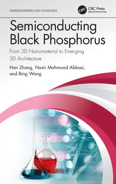 Semiconducting Black Phosphorus: From 2D Nanomaterial to Emerging 3D Architecture