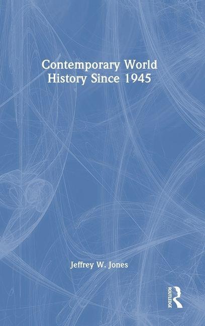 Contemporary World History Since 1945