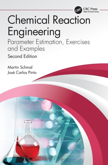 Chemical Reaction Engineering: Parameter Estimation, Exercises and Examples