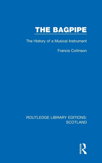 The Bagpipe: The History of a Musical Instrument