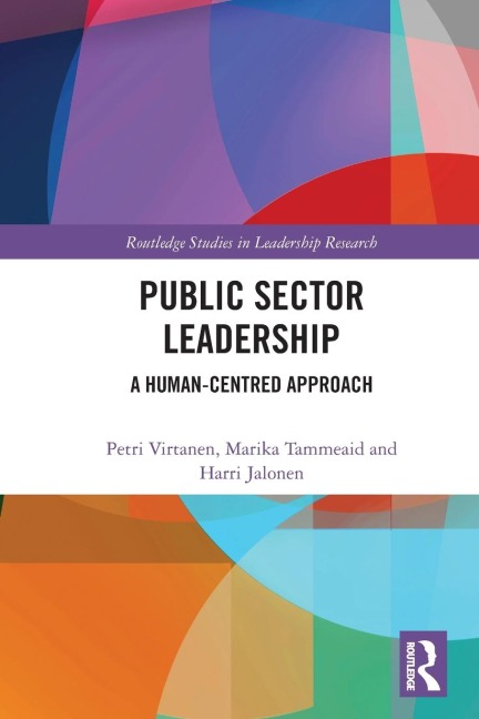 Public Sector Leadership: A Human-Centred Approach
