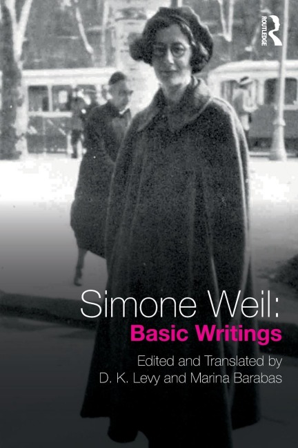 Simone Weil: Basic Writings