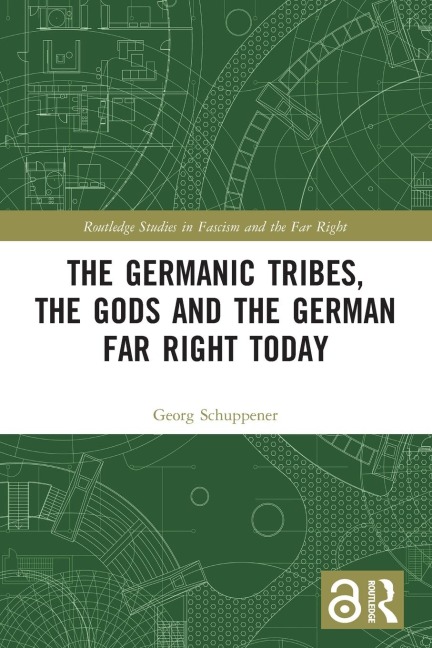 The Germanic Tribes, the Gods and the German Far Right Today