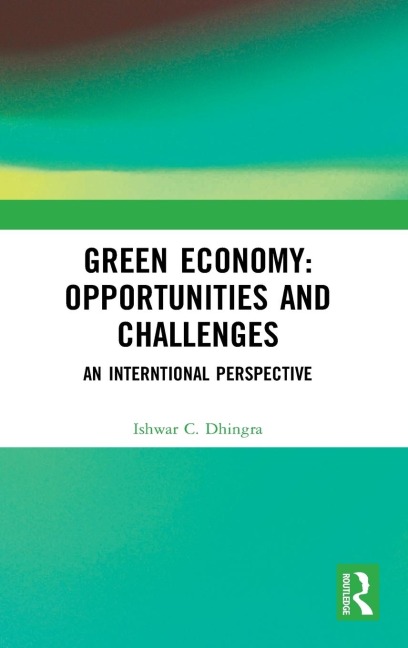 Green Economy: Opportunities and Challenges: An Interntional Perspective