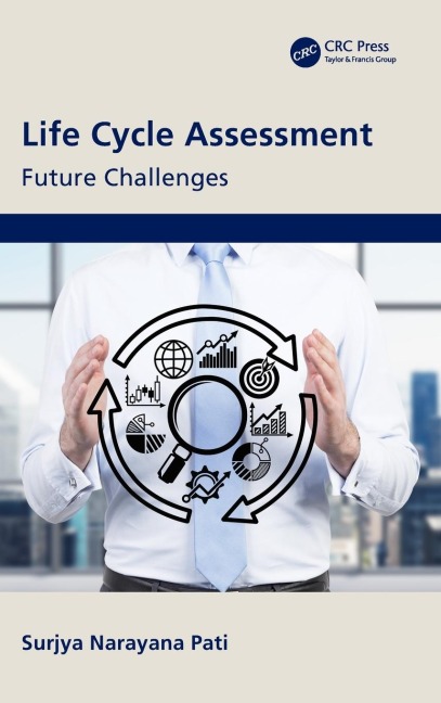Life Cycle Assessment: Future Challenges