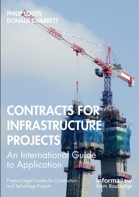 Contracts for Infrastructure Projects: An International Guide to Application