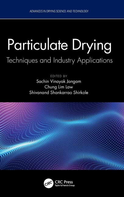 Particulate Drying: Techniques and Industry Applications