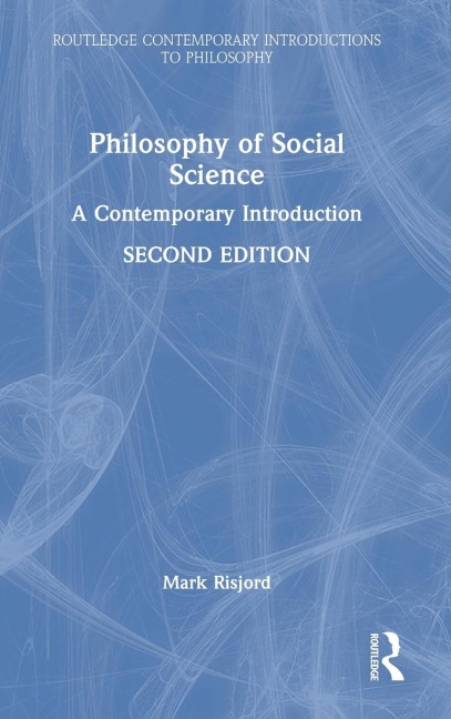 Philosophy of Social Science: A Contemporary Introduction