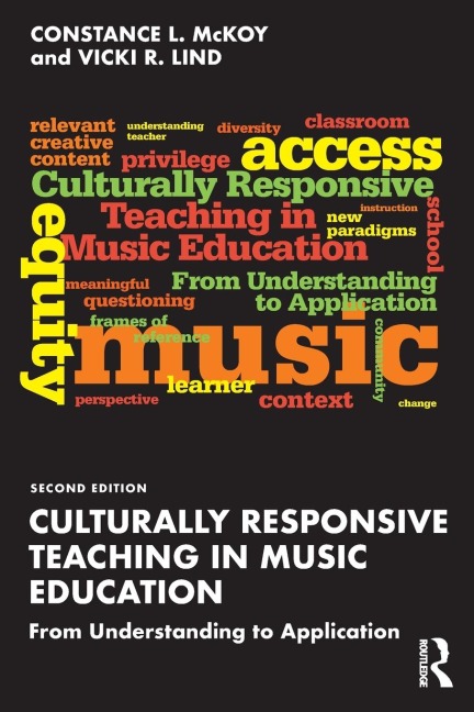 Culturally Responsive Teaching in Music Education: From Understanding to Application