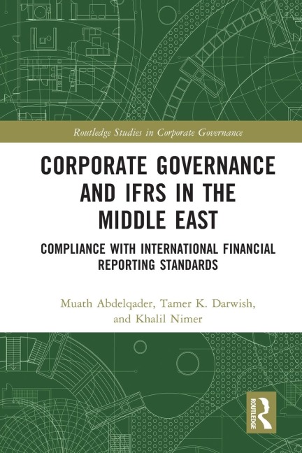 Corporate Governance and IFRS in the Middle East: Compliance with International Financial Reporting Standards