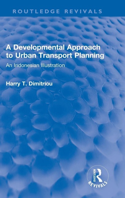 A Developmental Approach to Urban Transport Planning: An Indonesian Illustration