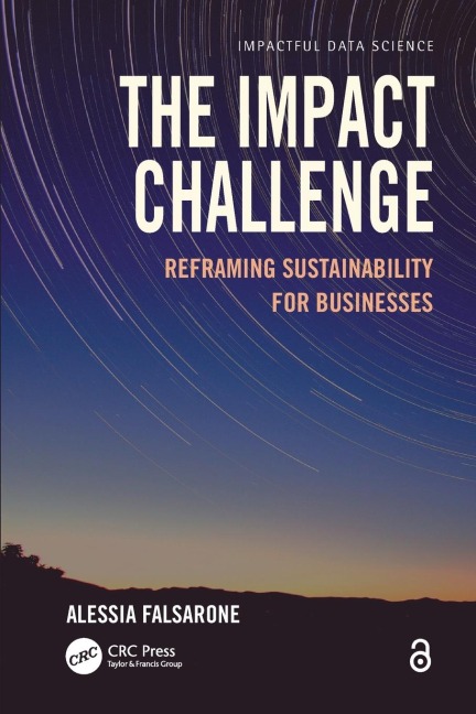 The Impact Challenge: Reframing Sustainability for Businesses