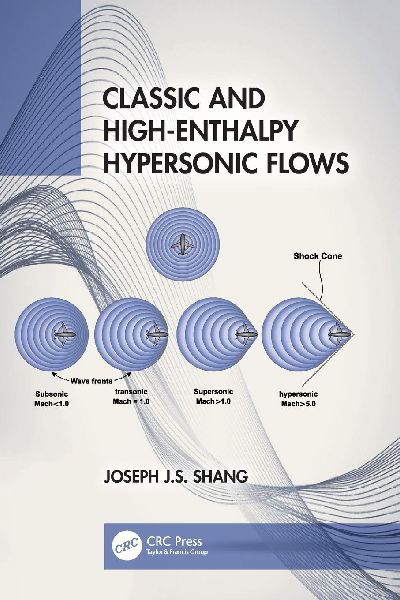 Classic and High-Enthalpy Hypersonic Flows