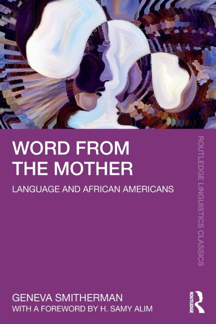 Word from the Mother: Language and African Americans