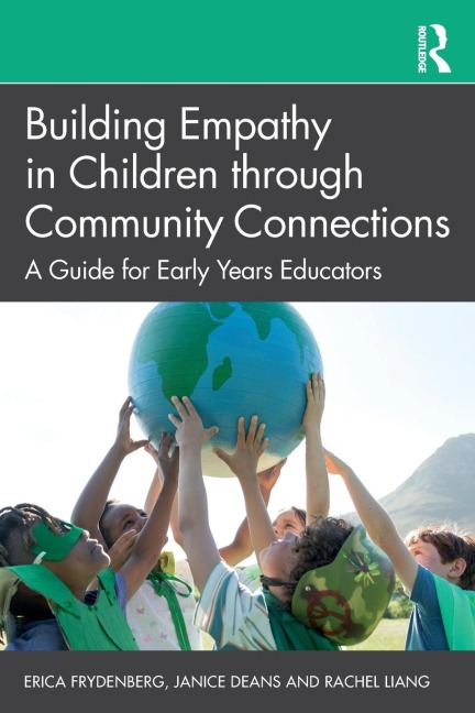 Building Empathy in Children through Community Connections: A Guide for Early Years Educators