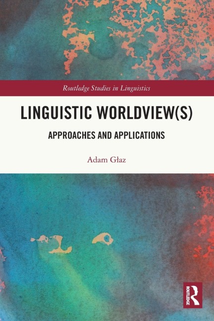 Linguistic Worldview(s): Approaches and Applications