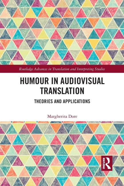 Humour in Audiovisual Translation: Theories and Applications