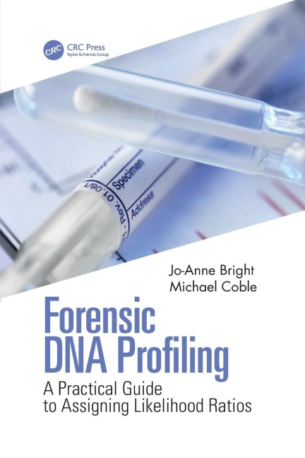 Forensic DNA Profiling: A Practical Guide to Assigning Likelihood Ratios