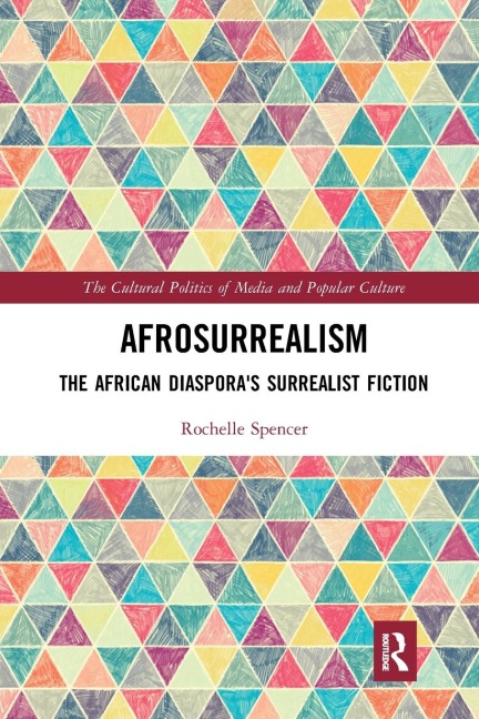 AfroSurrealism: The African Diasporas Surrealist Fiction