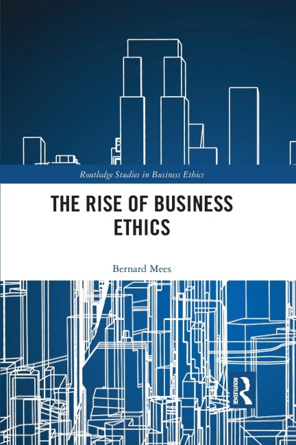 The Rise of Business Ethics