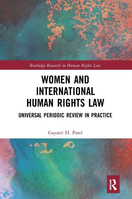 Women and International Human Rights Law: Universal Periodic Review in Practice