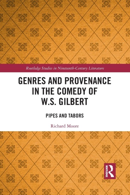 Genres and Provenance in the Comedy of W.S. Gilbert: Pipes and Tabors