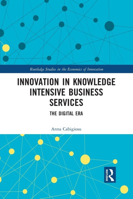 Innovation in Knowledge Intensive Business Services: The Digital Era