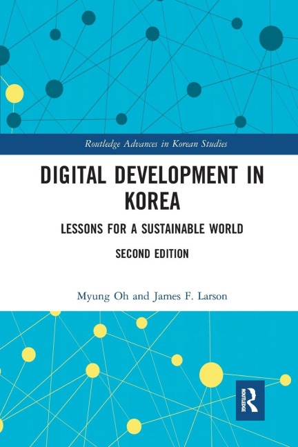 Digital Development in Korea: Lessons for a Sustainable World