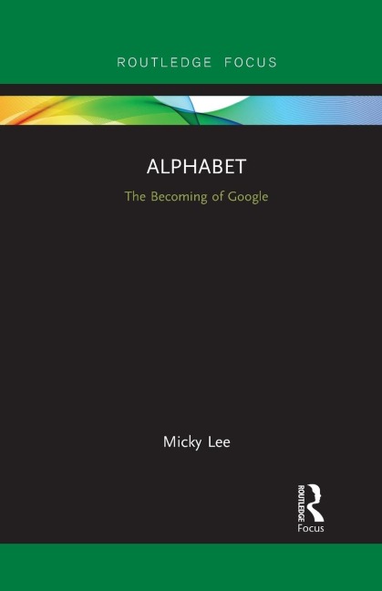 Alphabet: The Becoming of Google