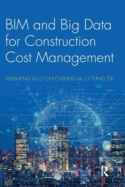 BIM and Big Data for Construction Cost Management
