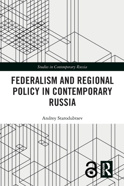 Federalism and Regional Policy in Contemporary Russia