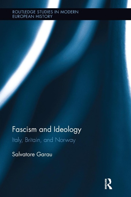Fascism and Ideology: Italy, Britain, and Norway
