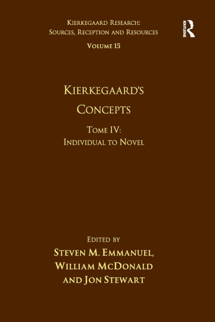 Volume 15, Tome IV: Kierkegaard's Concepts: Individual to Novel
