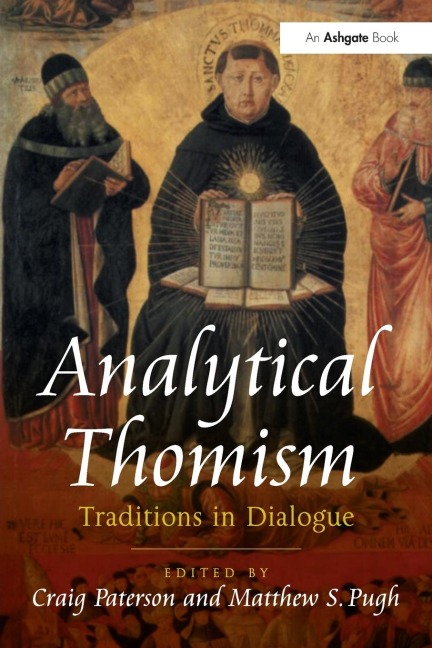 Analytical Thomism: Traditions in Dialogue