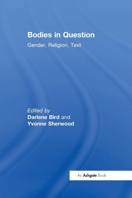 Bodies in Question: Gender, Religion, Text