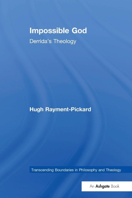 Impossible God: Derrida's Theology