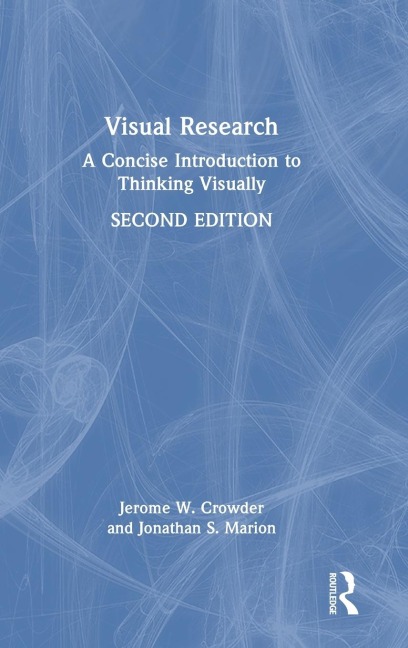 Visual Research: A Concise Introduction to Thinking Visually