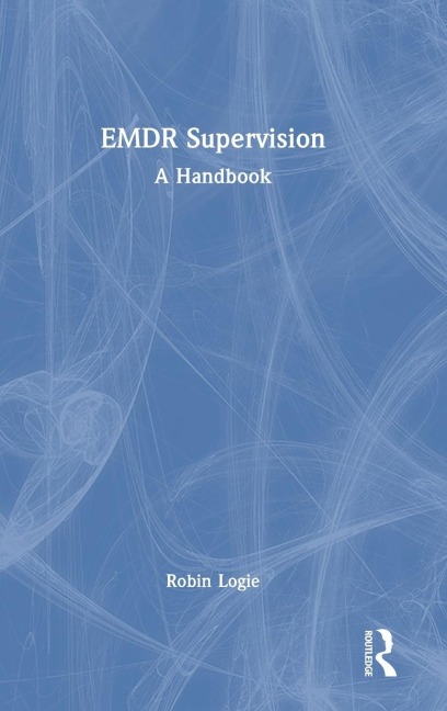EMDR Supervision: A Handbook
