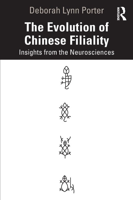 The Evolution of Chinese Filiality: Insights from the Neurosciences