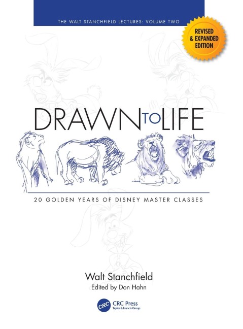Drawn to Life: 20 Golden Years of Disney Master Classes: Volume 2: The Walt Stanchfield Lectures