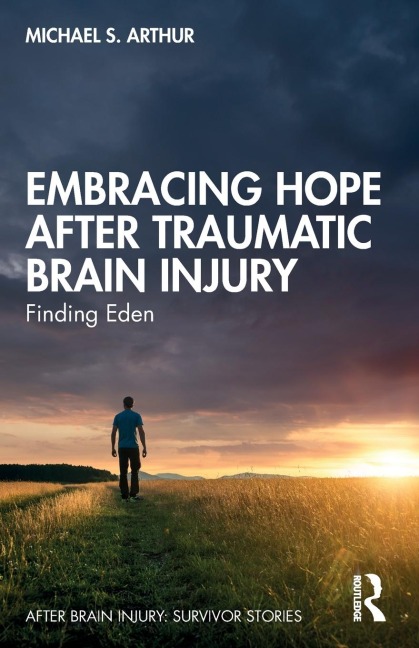 Embracing Hope After Traumatic Brain Injury: Finding Eden