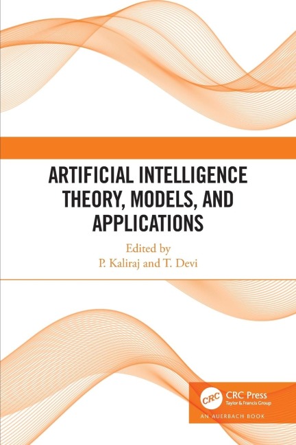 Artificial Intelligence Theory, Models, and Applications
